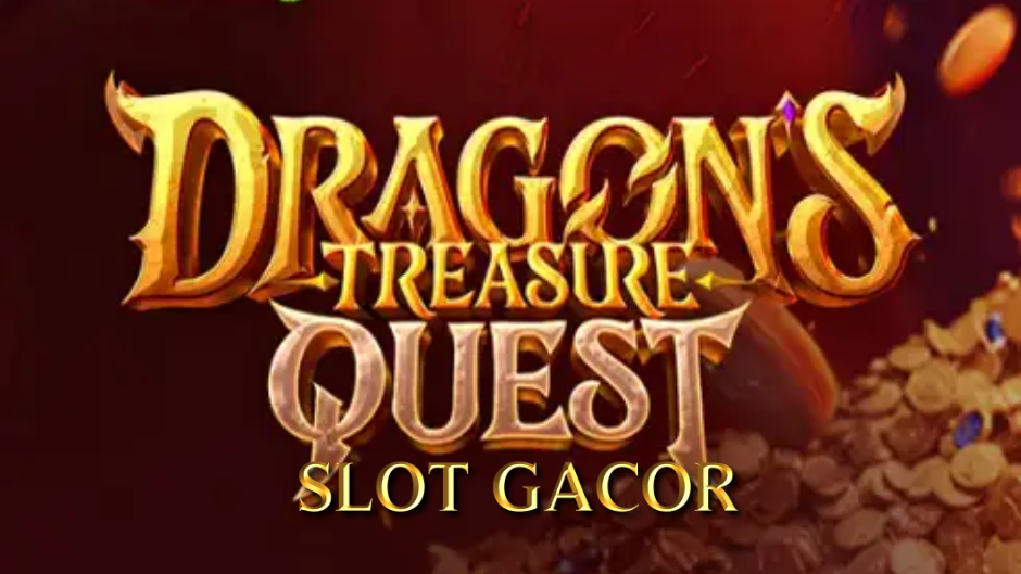 Dragon’s Treasure Quest Slot: Petualangan Epik Mencari Harta Karun Sang Naga