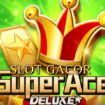 Super Ace Deluxe Slot: Sensasi Kemenangan Emas di Ujung Gulungan