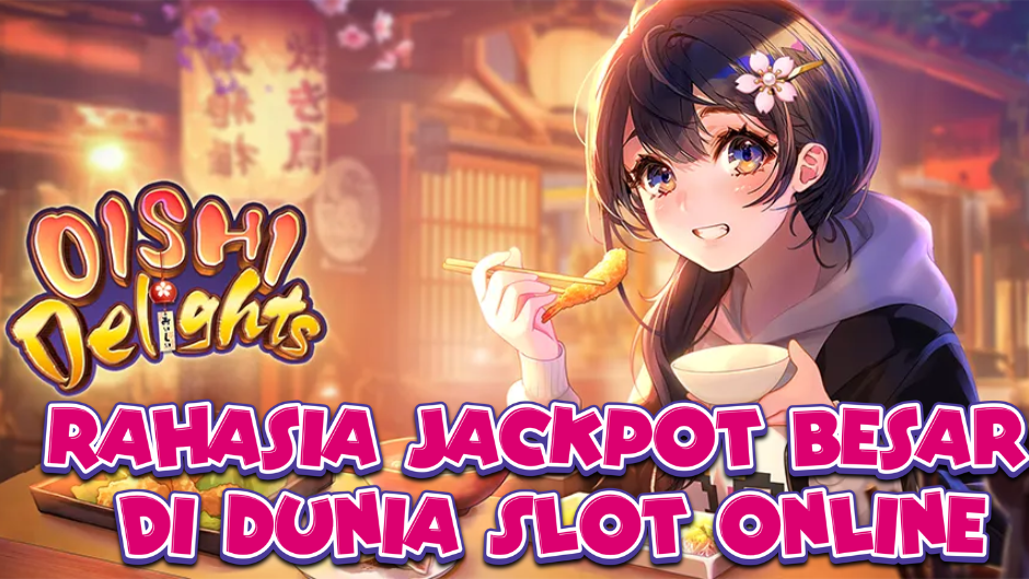 Oishi Delights: Nikmati Kelezatan Slot Bertema Jepang dengan Hadiah Menggiurkan