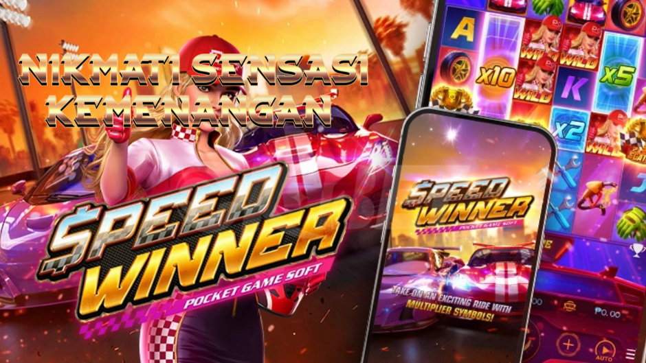 Speed Winner: Sensasi Balapan dan Kemenangan Besar di Dunia Slot Online